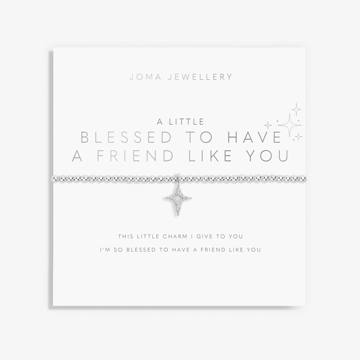 A Little Blessed To Have A Friend Like You Bracelet