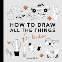 How To Draw Things For Kids