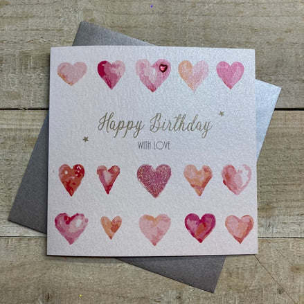 Happy Birthday With Love - Hearts Card