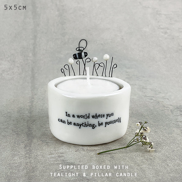 Candle & tea light holder - In a world be yourself