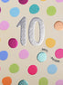 10th Spotty Birthday Card