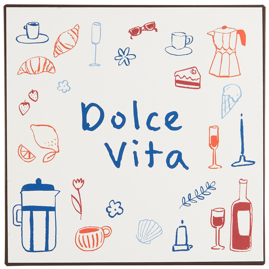 Dolce Vita Metal Sign