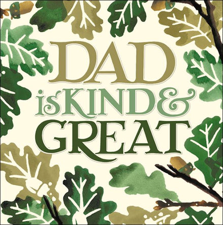 Oak & Acorn, Dad is Kind & Great Card