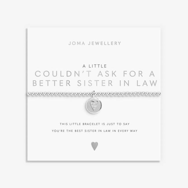 A Little 'Couldn't Ask For A Better Sister in Law' Bracelet