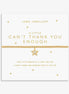 A Little  "Can't Thank You Enough" Bracelet