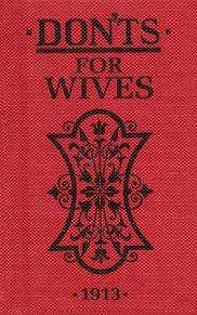 Dont's For Wives 1913 Mini Book