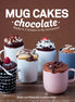 Mug Cakes Chocolate