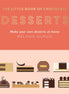 The Little book of Chocolate Desserts