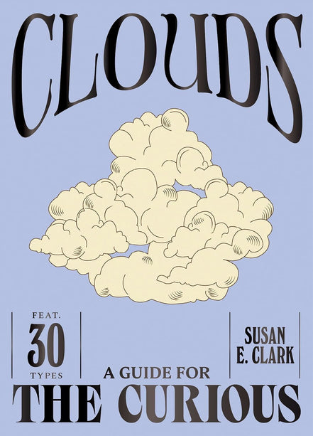 Clouds: A guide for the Curious Book