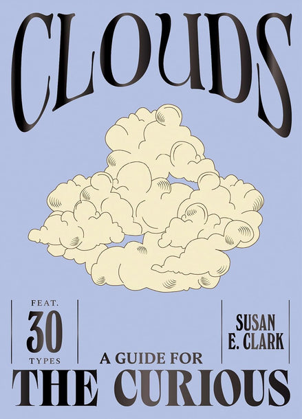 Clouds: A guide for the Curious Book