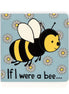 If I Were A Bee Board Book