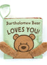 Bartholomew Bear Loves You Book