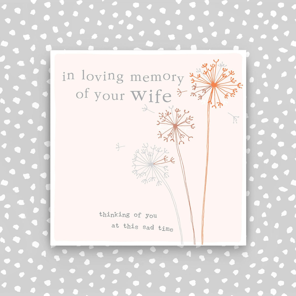 In Memory of your Wife - Sympathy