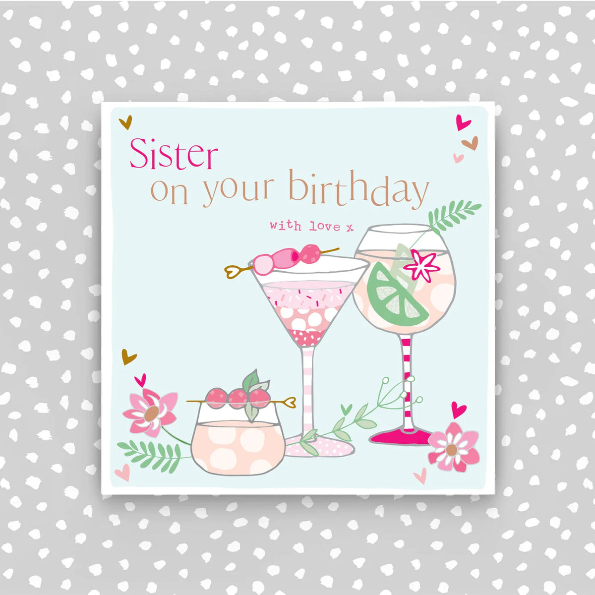 Happy Birthday Sister - Cocktails