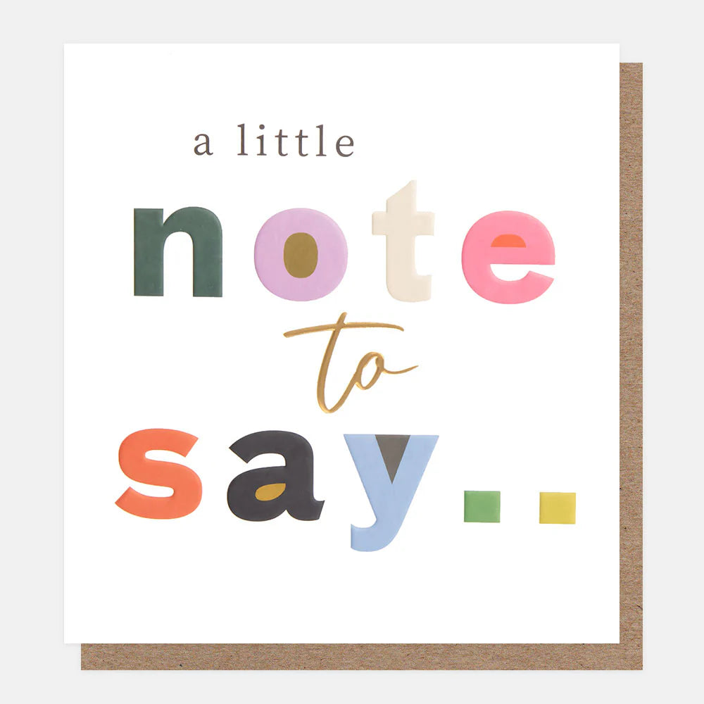 Bold Text A Little Note To Say Everyday Card