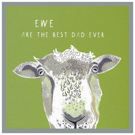 Ewe are the best dad ever Card