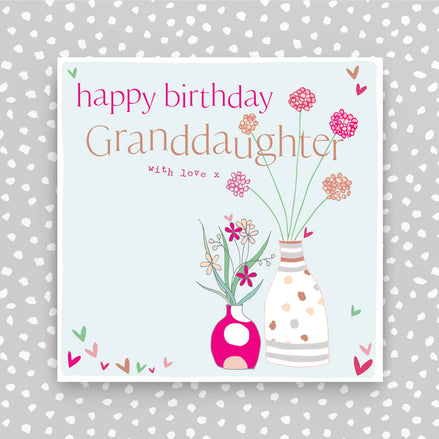 Granddaughter - Birthday Card