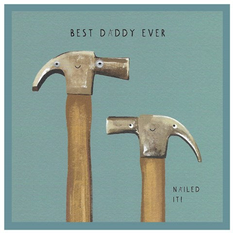 Best Daddy Ever - Nailed it Card