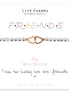 We Are Friends Bracelet