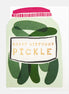Happy Birthday Pickle Jar Card
