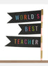 Worlds Best Teacher Card