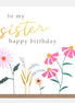 Happy Birthday Sister Birthday Card