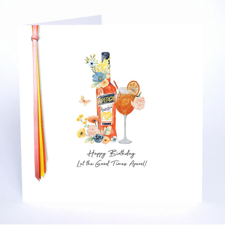 Happy Birthday Let The Good Times Aperol!