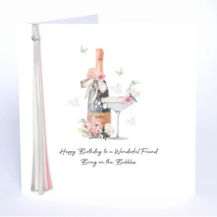 Happy Birthday To A Wonderful Friend Bring On The Bubbles