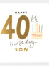 Happy 40th Birthday Son Birthday Card