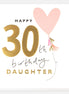 Happy 30th Birthday Daughter Birthday Card