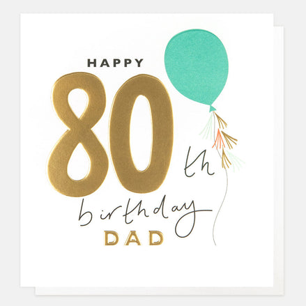 Happy 80th Birthday Dad Birthday Card