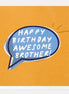 Brother - Birthday Card
