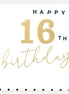 Gold Happy 16th Birthday Card