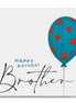Brother - Birthday Card