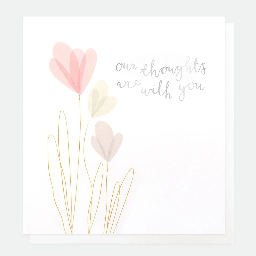 Our Thoughts are with you Card