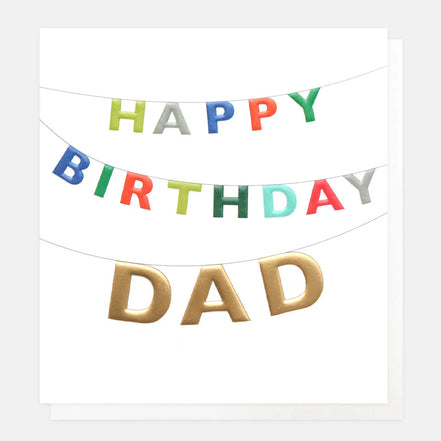 Dad - Happy Birthday Card