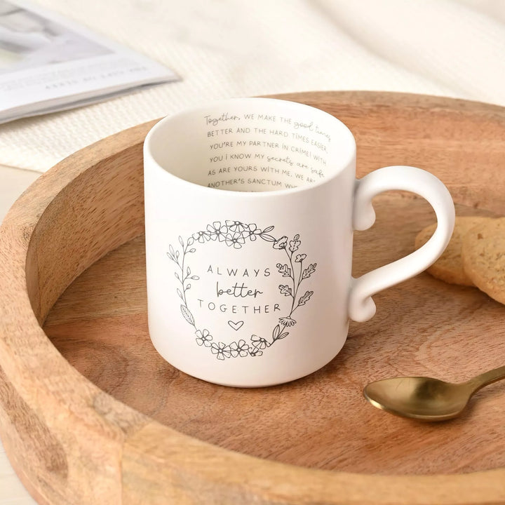 Mug With Inside Words - Always Better Together