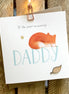 To The most Amazing Daddy Card