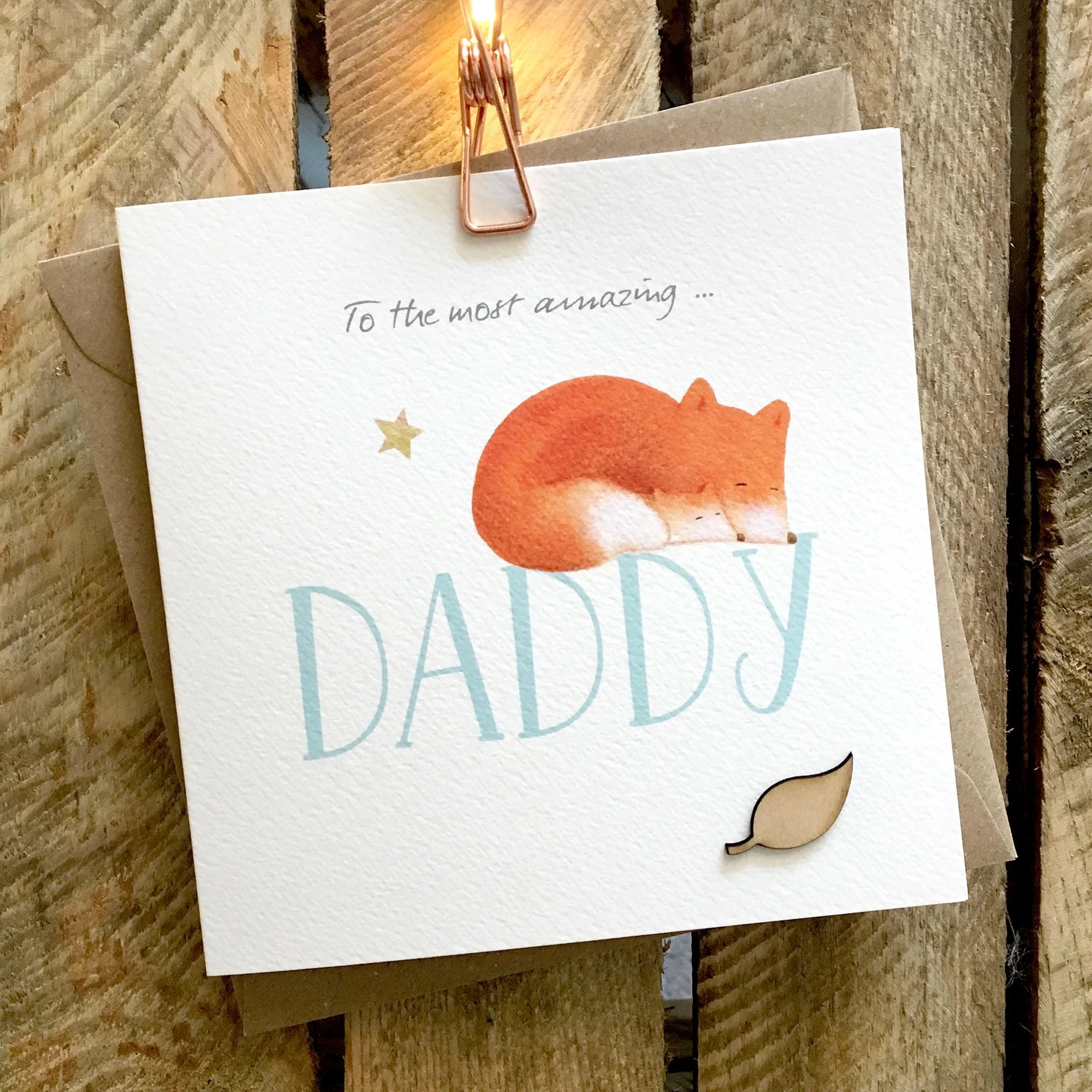 To The most Amazing Daddy Card