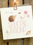 To a Special Friend Card