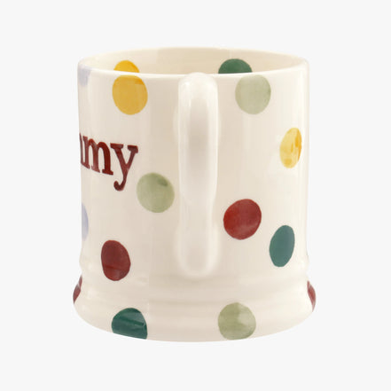 Polka Dot 'Mummy' 1/2 Pint Mug