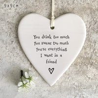 Porcelain round heart-You drink too much