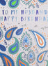 To My Husband Birthday (Paisley)