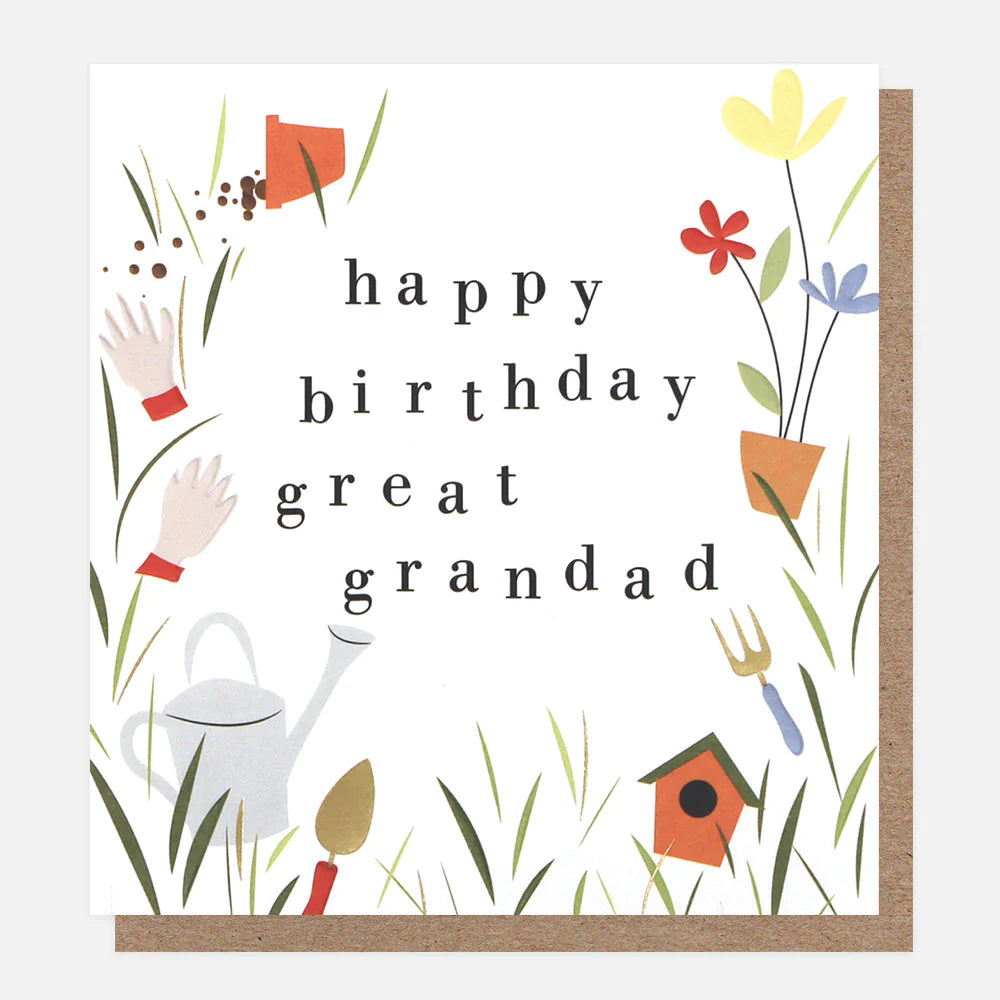 Happy Birthday Great Grandad Gardening