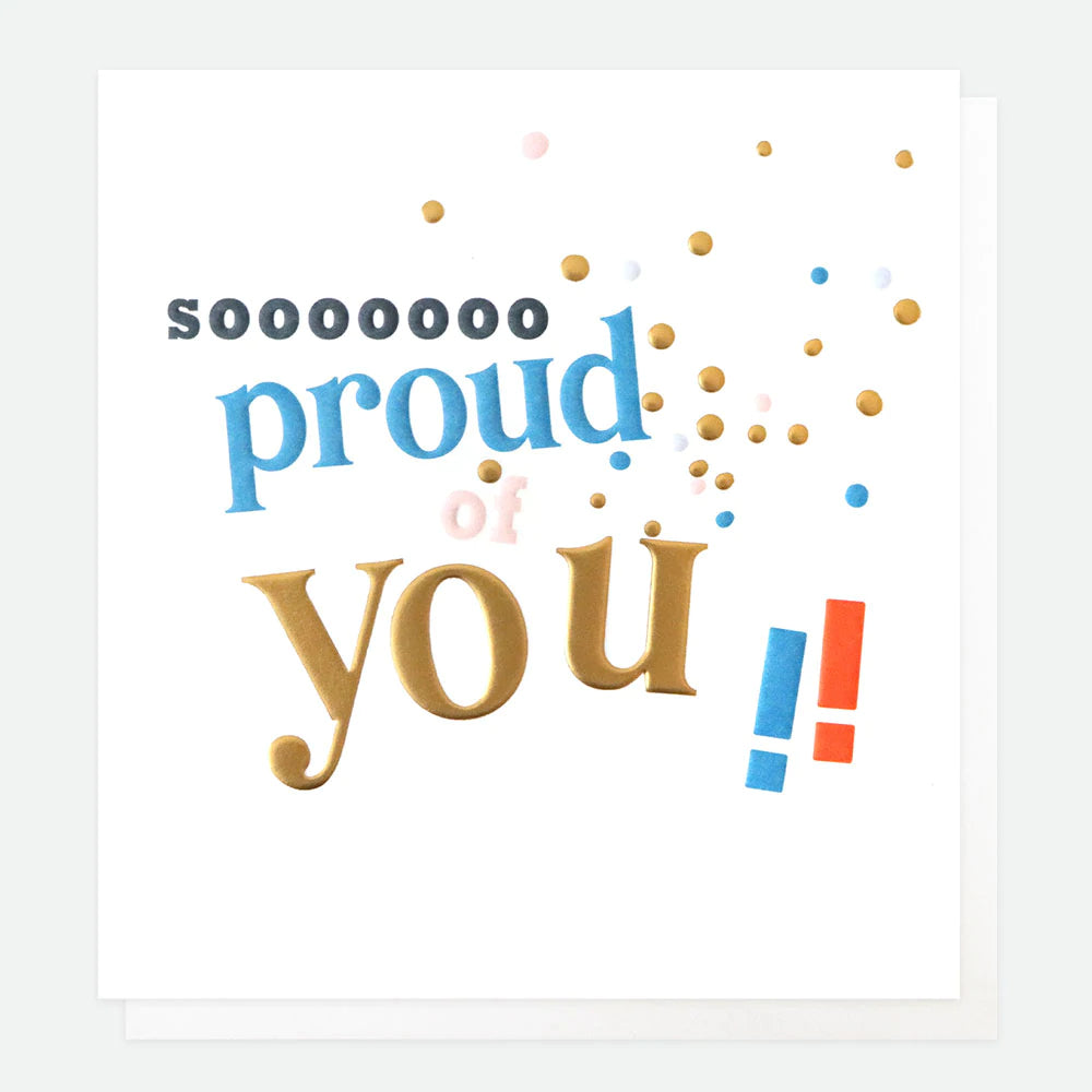 So Proud Of You Congratulations Card