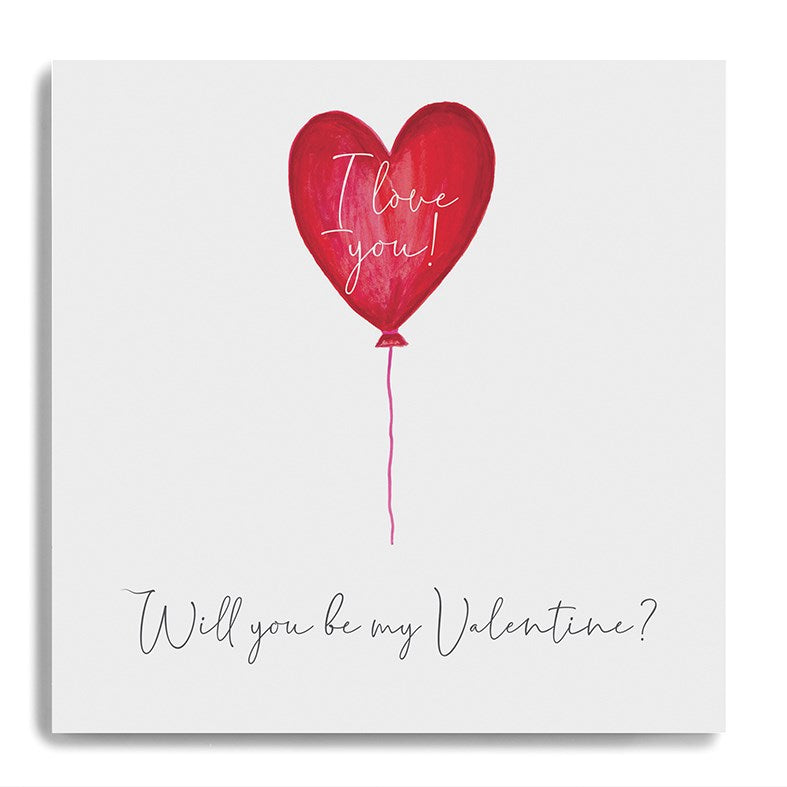 Valentines Day Card - Will you be My Valentine - Heart Balloon