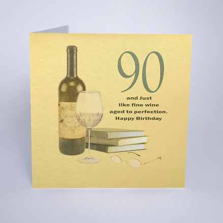 90 and Just Like Fine Wine Birthday Card