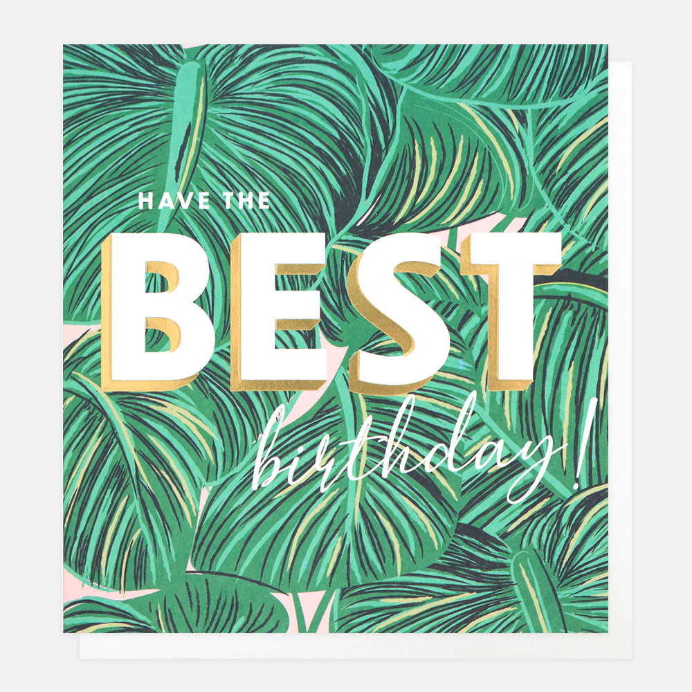 Have the Best Birthday Tropical Leaves