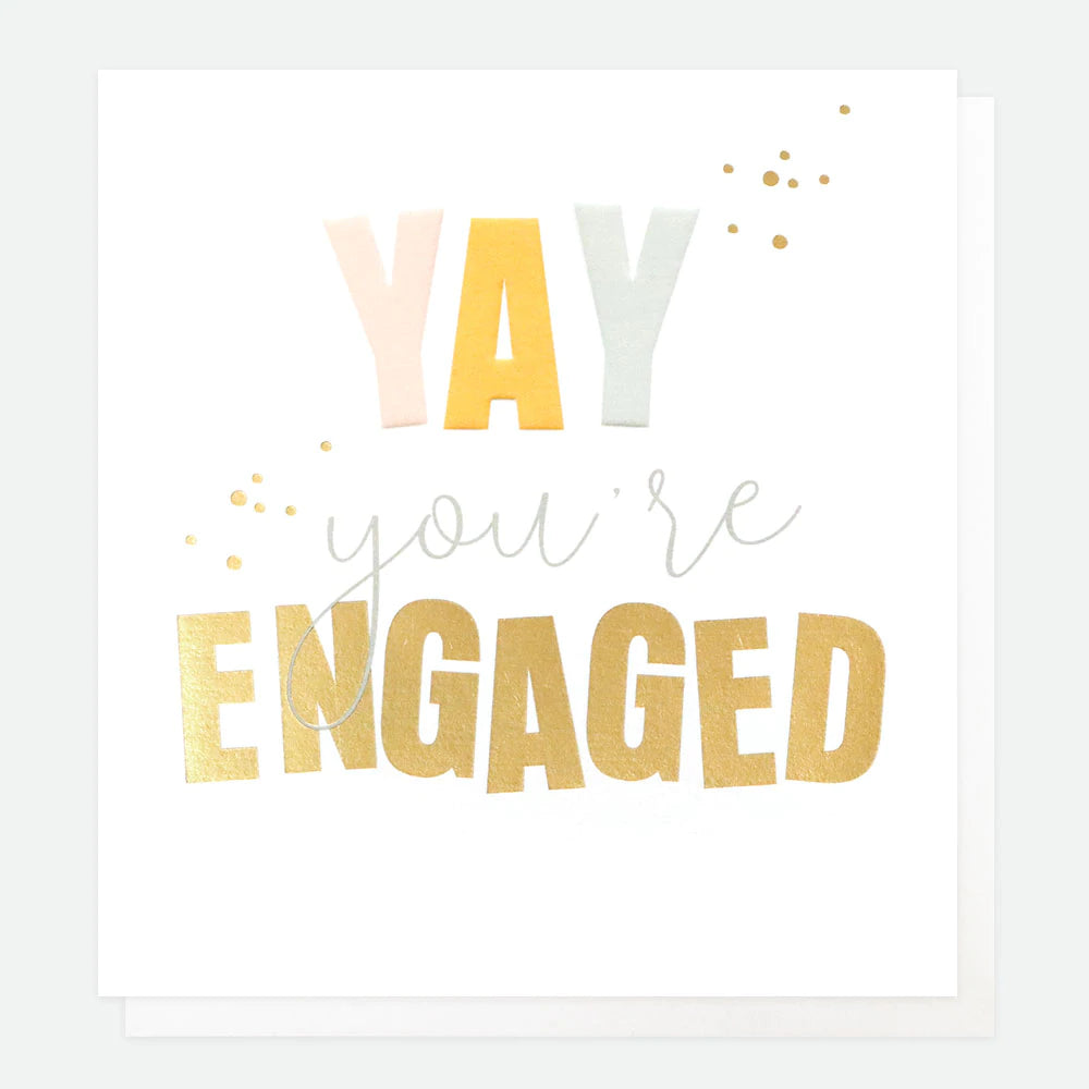 Yay You're Engaged Engagement