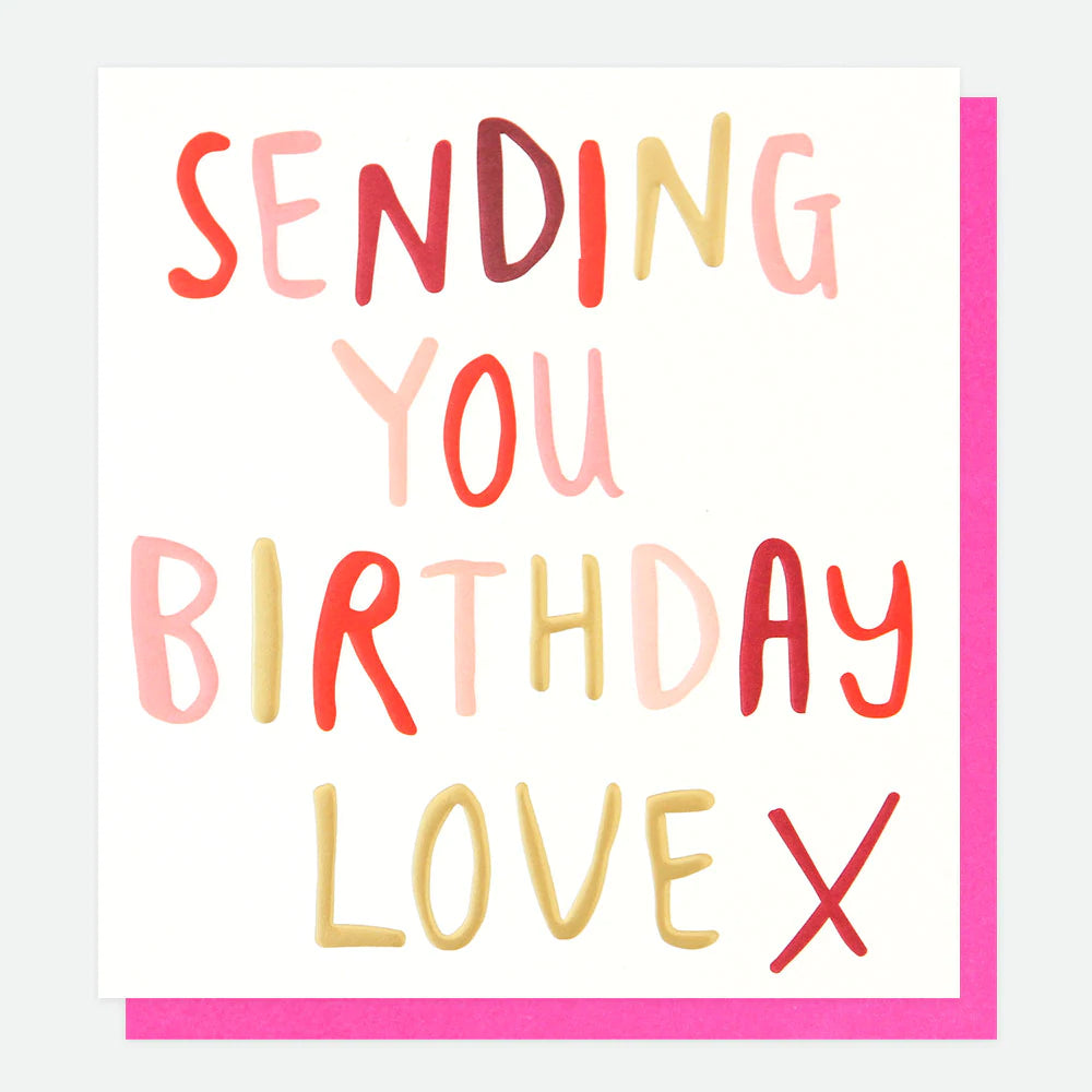 Sending You Love Birthday